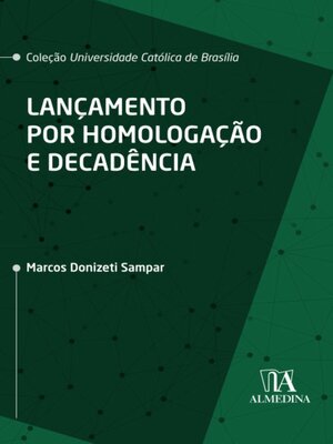 cover image of Lançamento por Homologação e Decadência